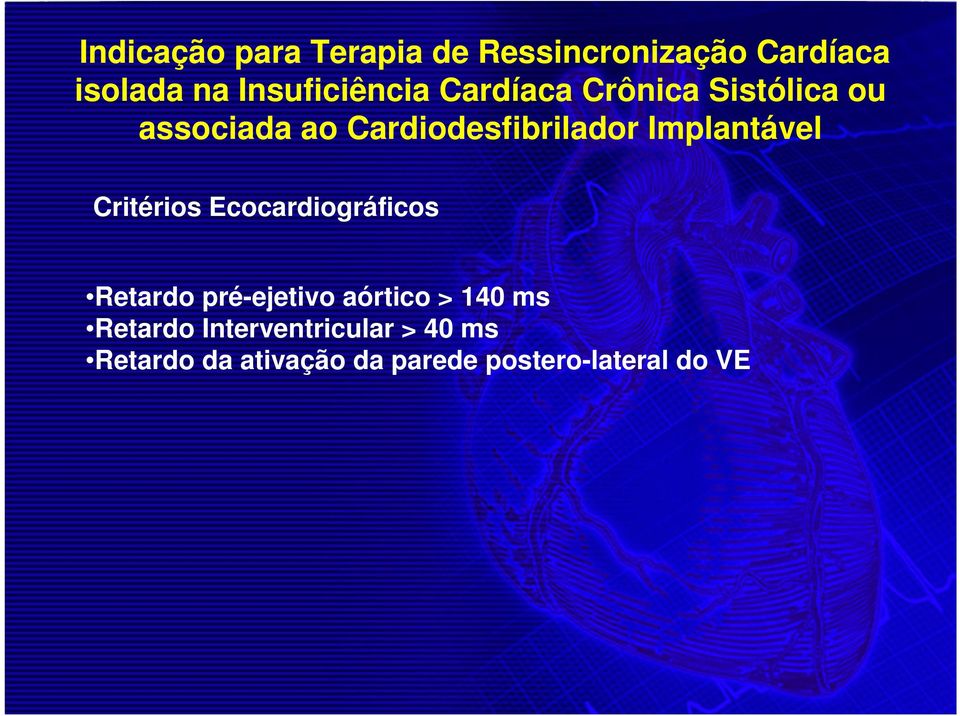 Cardiodesfibrilador Implantável Critérios Ecocardiográficos Retardo