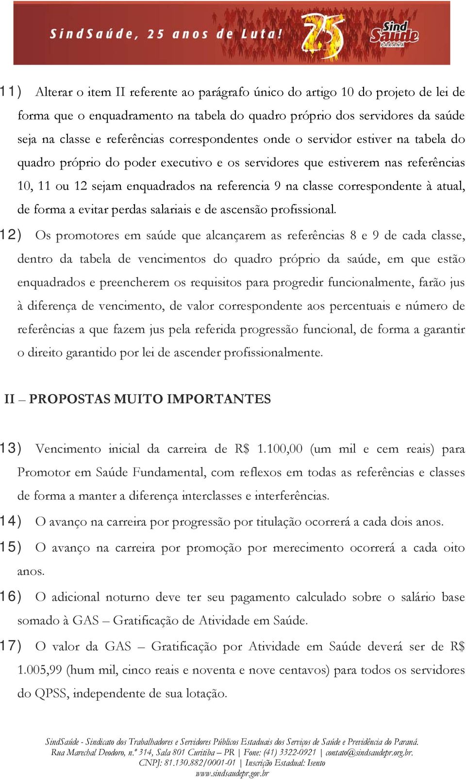 correspondente à atual, de forma a evitar perdas salariais e de ascensão profissional.