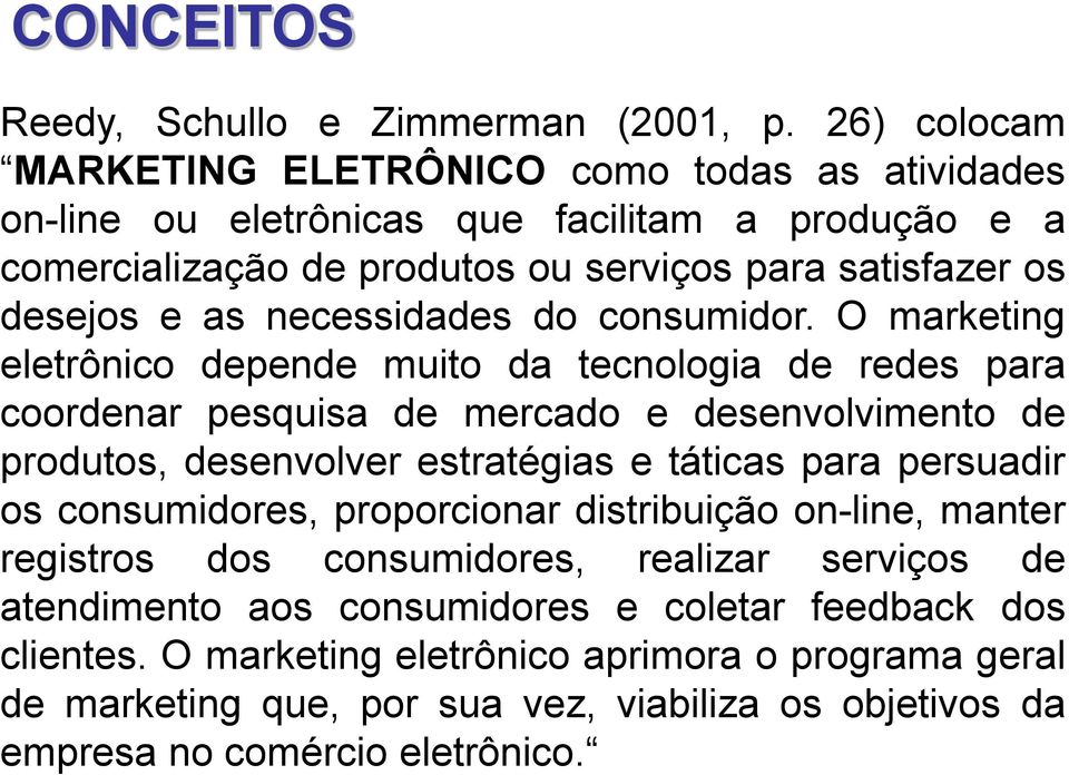 necessidades do consumidor.