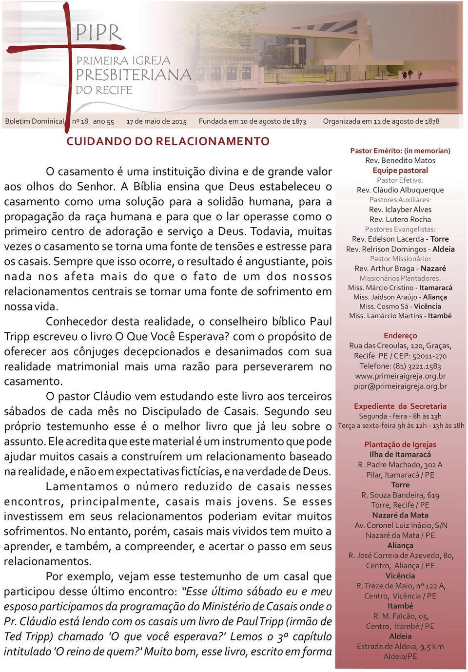 A Bíblia ensina que Deus estabeleceu o casamento como uma solução para a solidão humana, para a propagação da raça humana e para que o lar operasse como o primeiro centro de adoração e serviço a Deus.