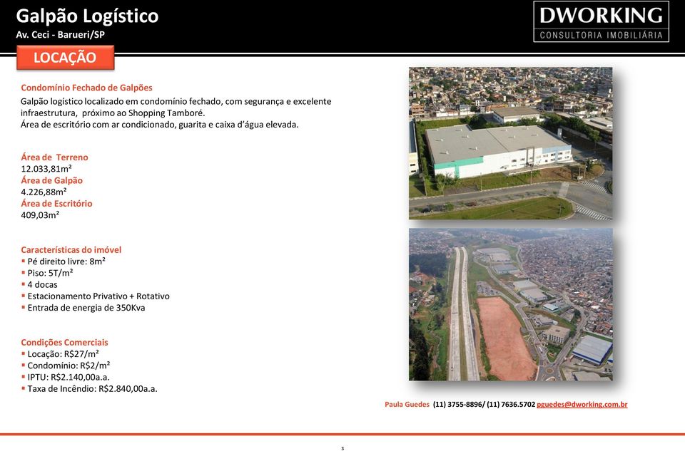 Shopping Tamboré. Área de escritório com ar condicionado, guarita e caixa d água elevada. Área de Terreno 12.033,81m² Área de Galpão 4.