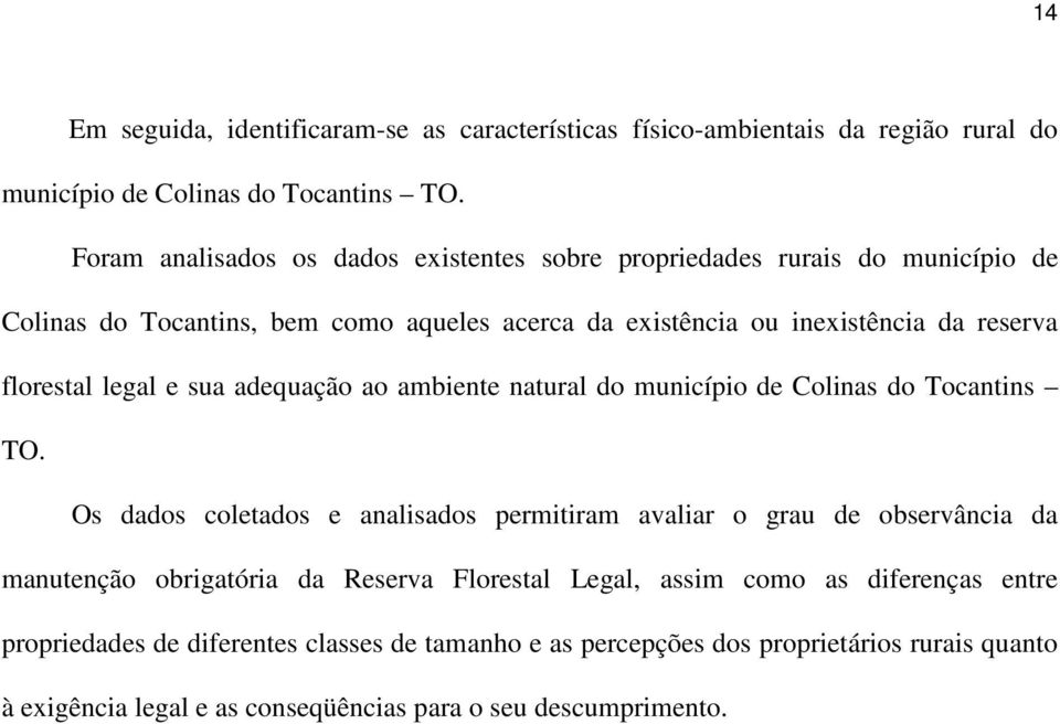 florestal legal e sua adequação ao ambiente natural do município de Colinas do Tocantins TO.