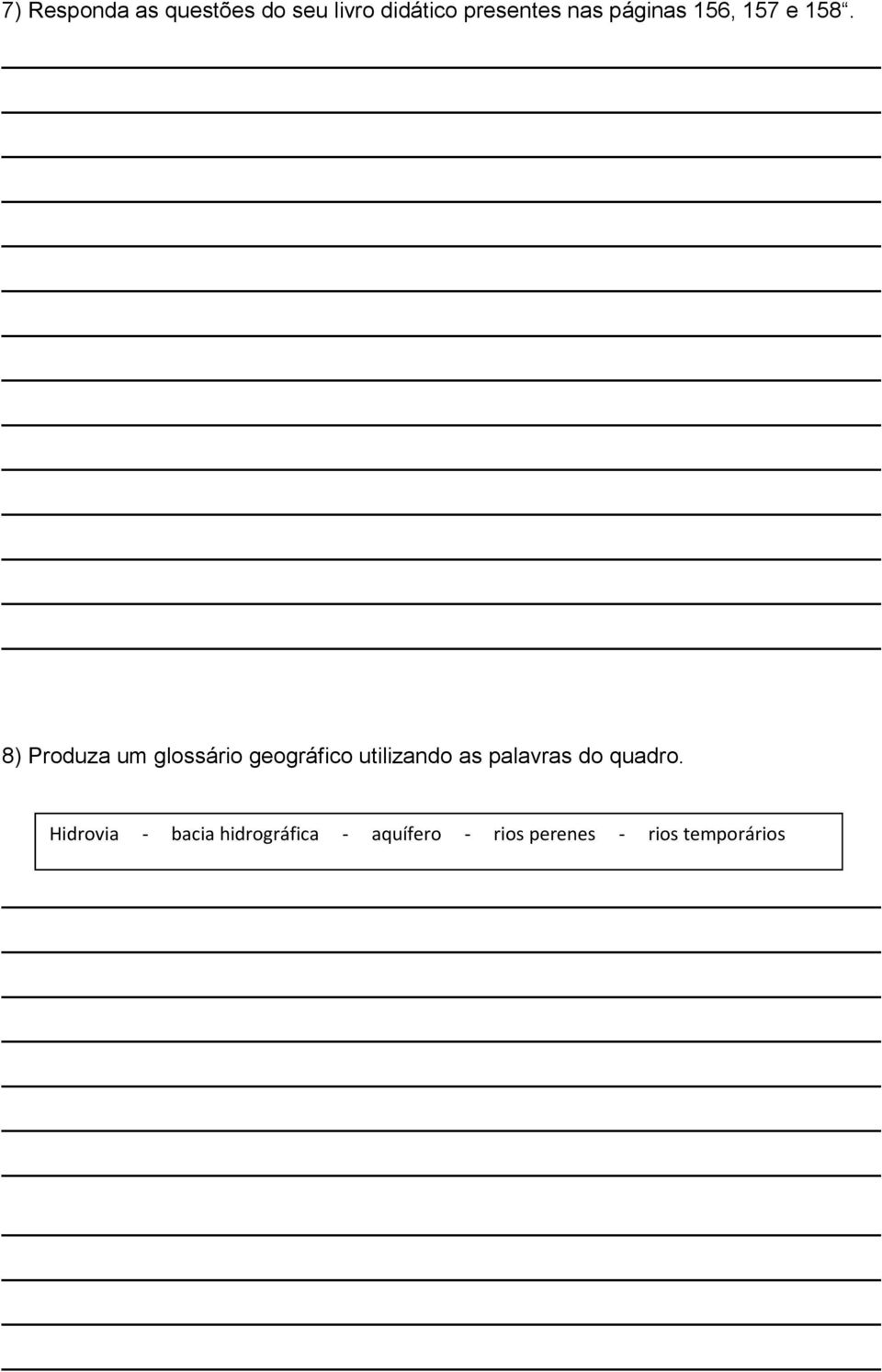 8) Produza um glossário geográfico utilizando as