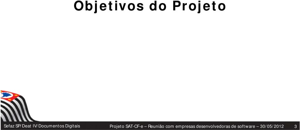 Projeto SAT-CF-e Reunião com