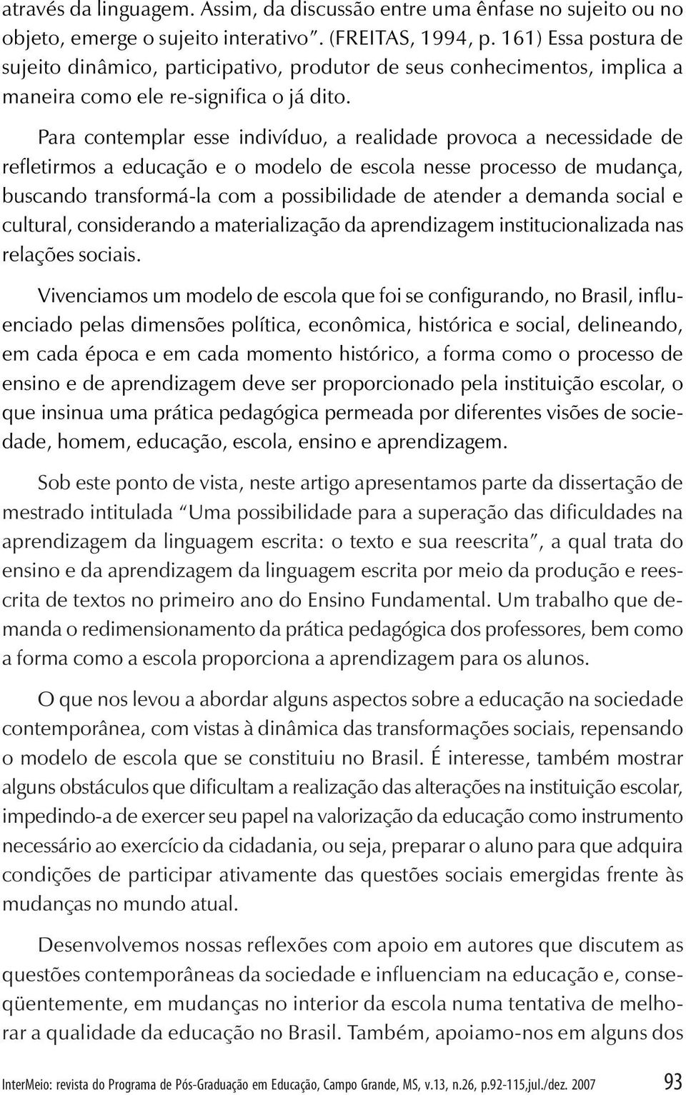 Educação, Campo Grande, MS, v.