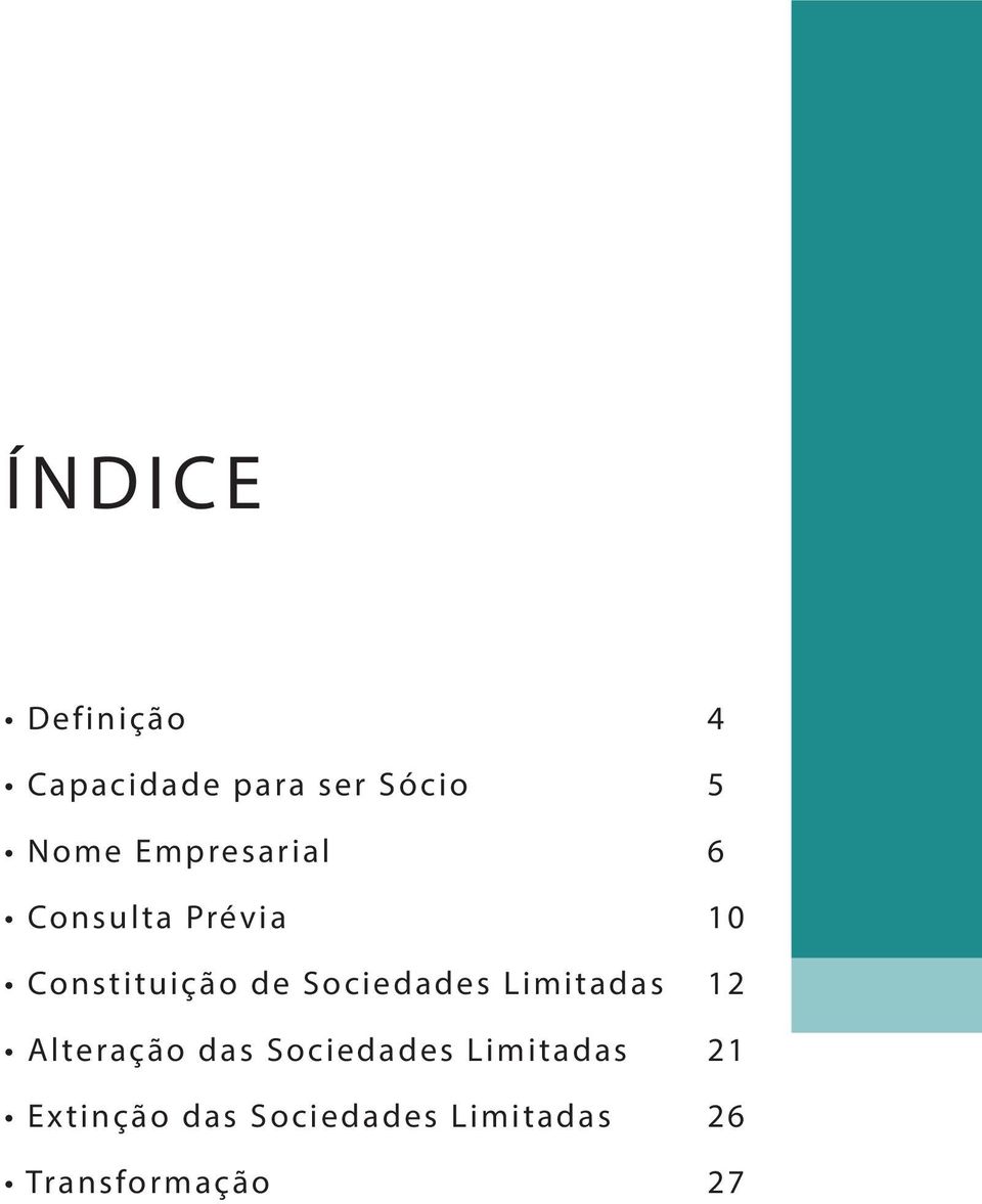 Sociedades Limitadas Alteração das Sociedades