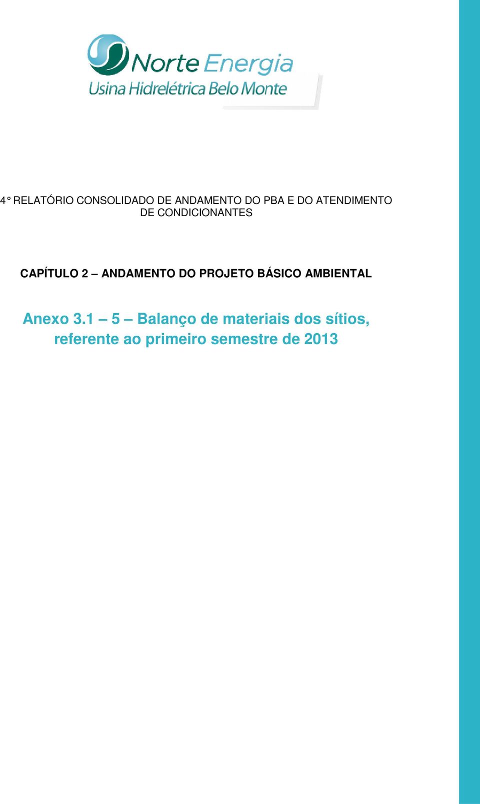 DO PROJETO BÁSICO AMBIENTAL Anexo 3.