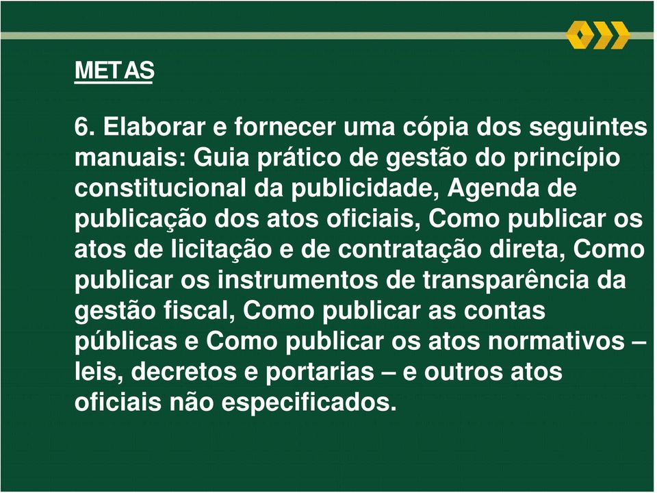 e de contratação direta, Como publicar os instrumentos de transparência da gestão fiscal, Como publicar