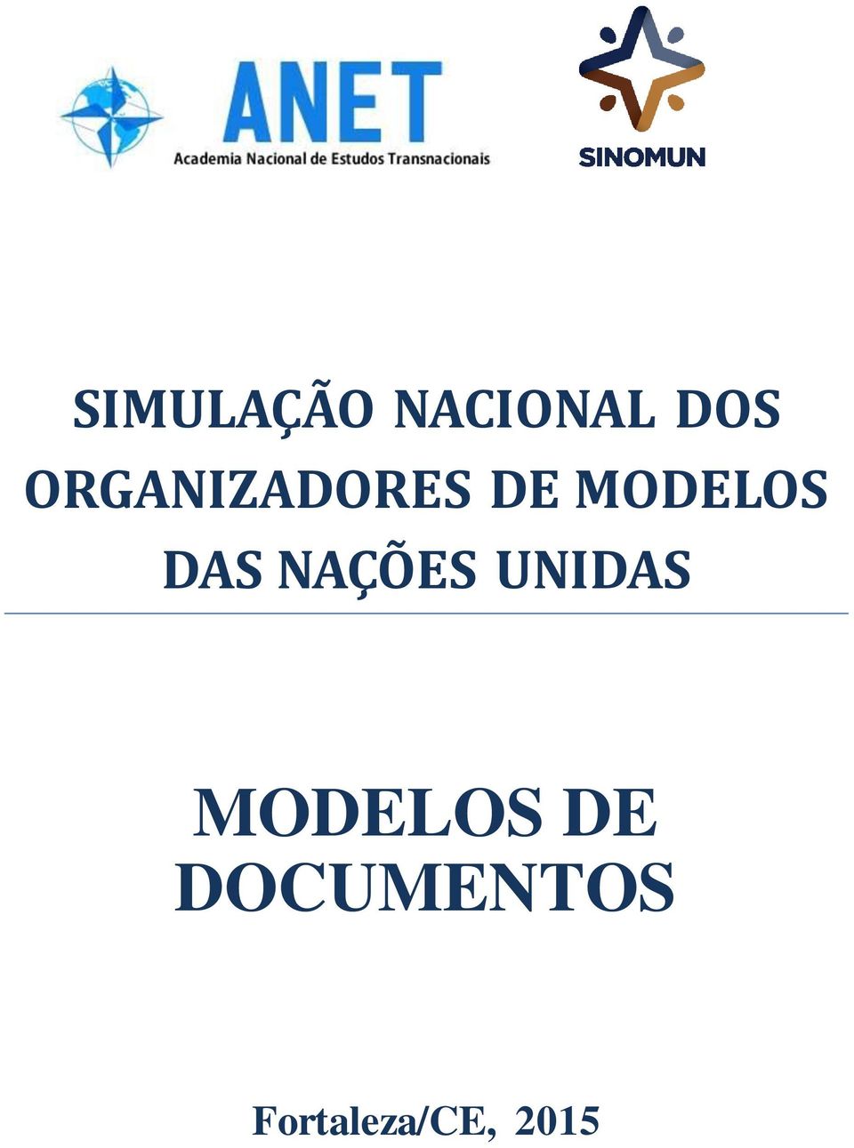 DAS NAÇÕES UNIDAS MODELOS