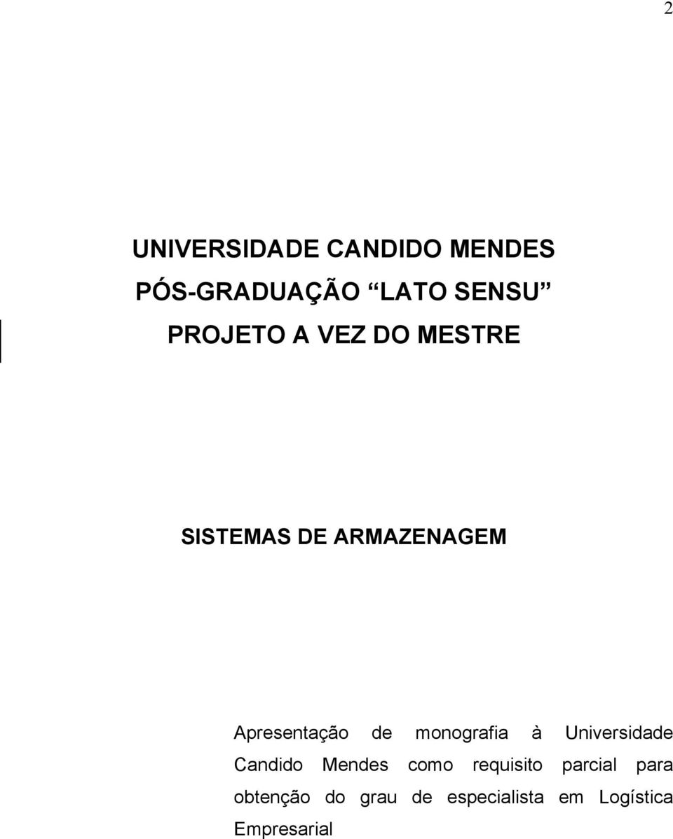 de monografia à Universidade Candido Mendes como requisito