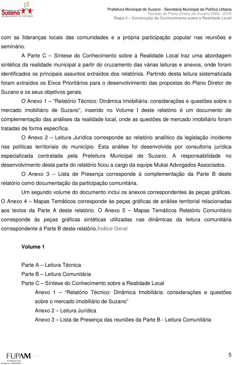 principais assuntos extraídos dos relatórios.