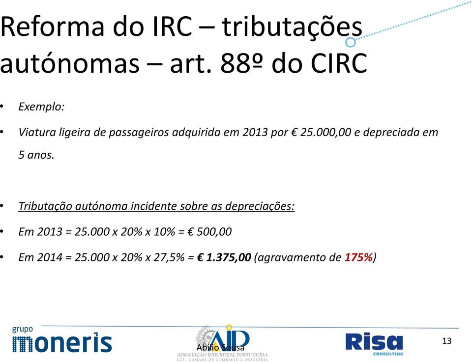 000,00 e depreciada em 5 anos.