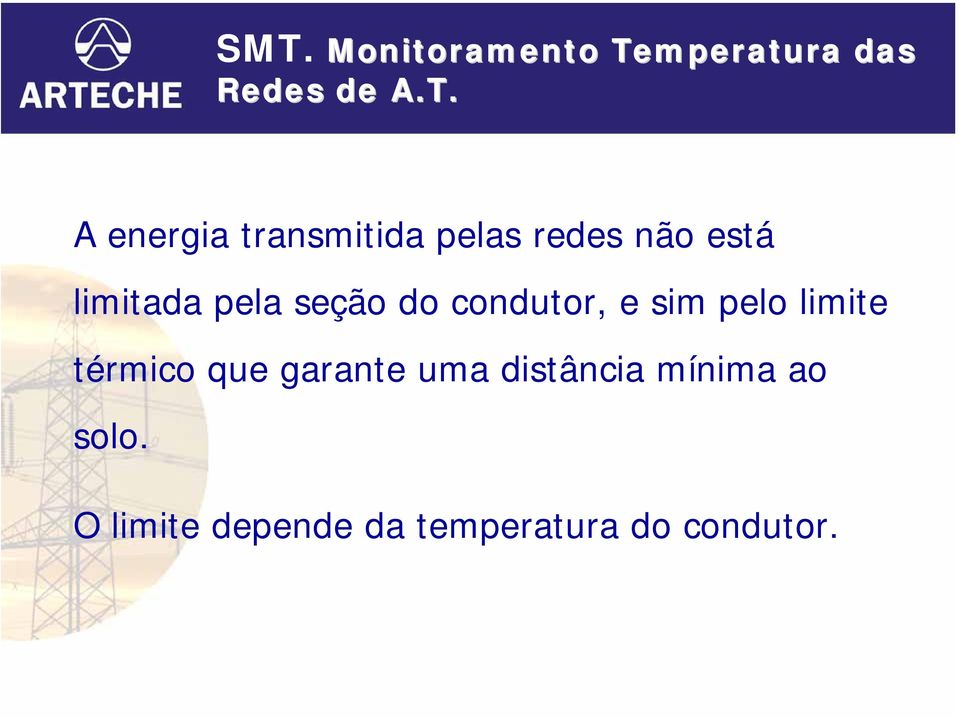 limite térmico que garante uma distância