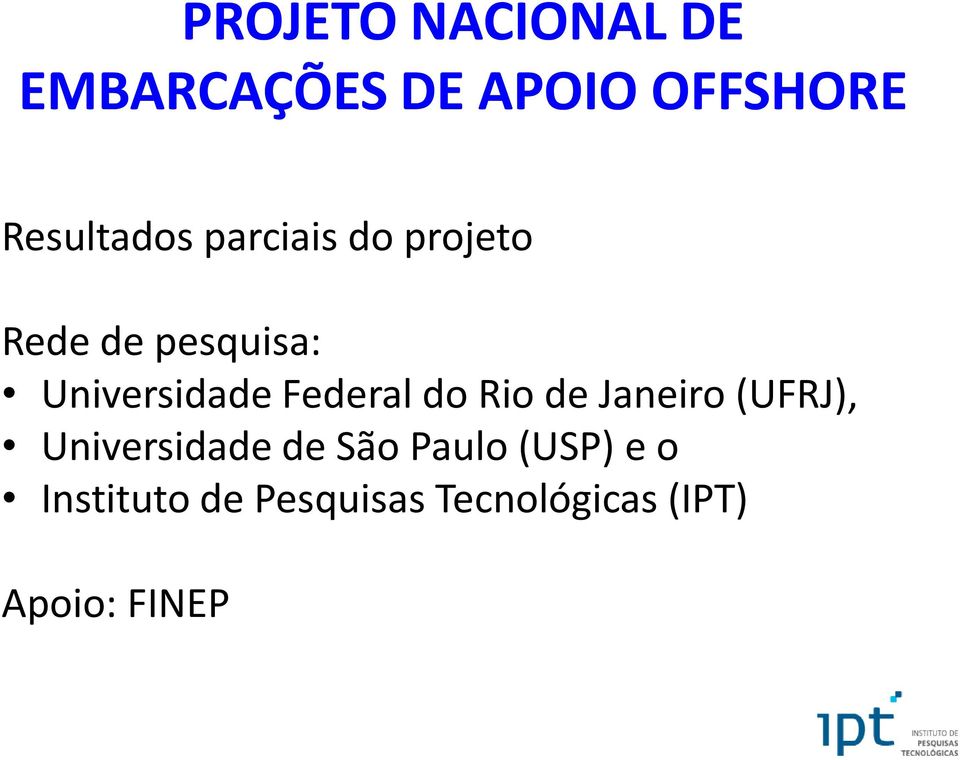 Universidade Federal do Rio de Janeiro (UFRJ),