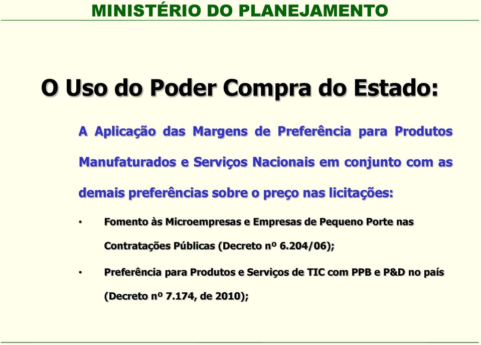 licitações: Fomento às Microempresas e Empresas de Pequeno Porte nas Contratações Públicas