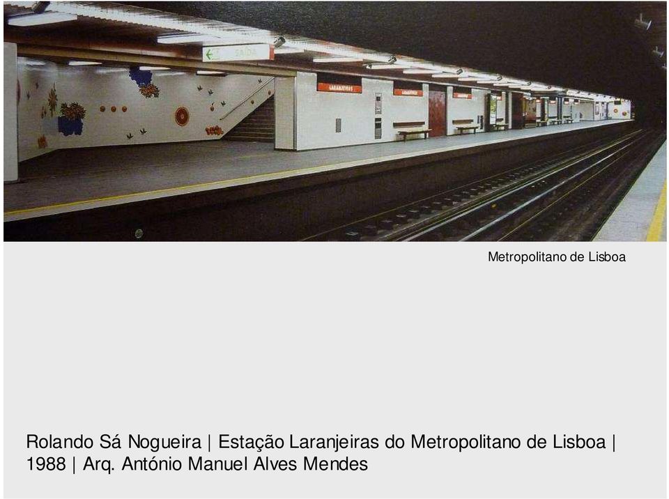 do Metropolitano de Lisboa 1988