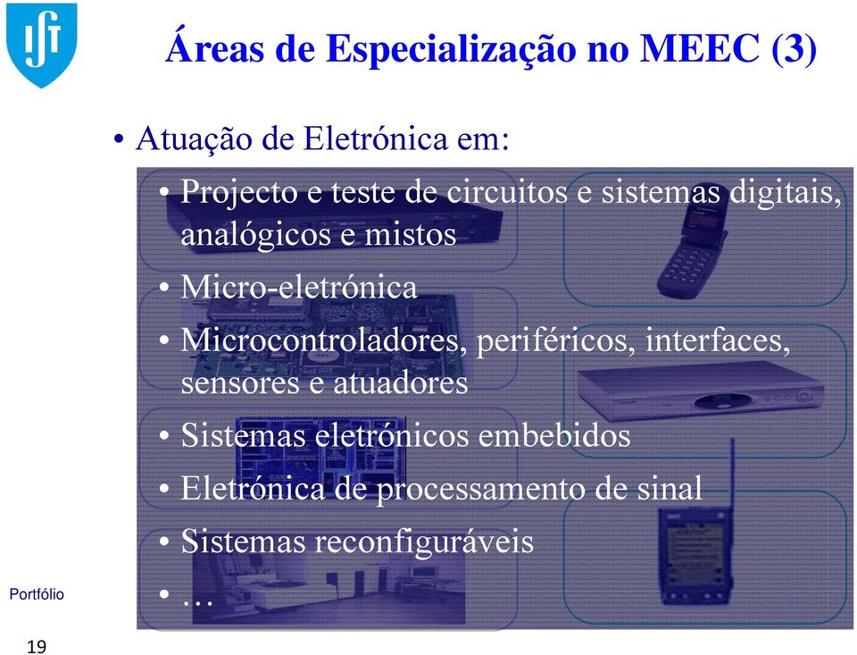 Microcontroladores, periféricos, interfaces, sensores e atuadores Sistemas