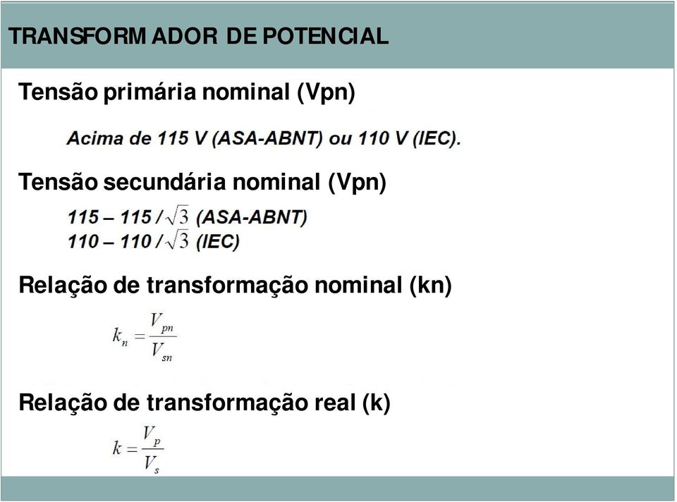 secundária nominal (Vpn) Relação de