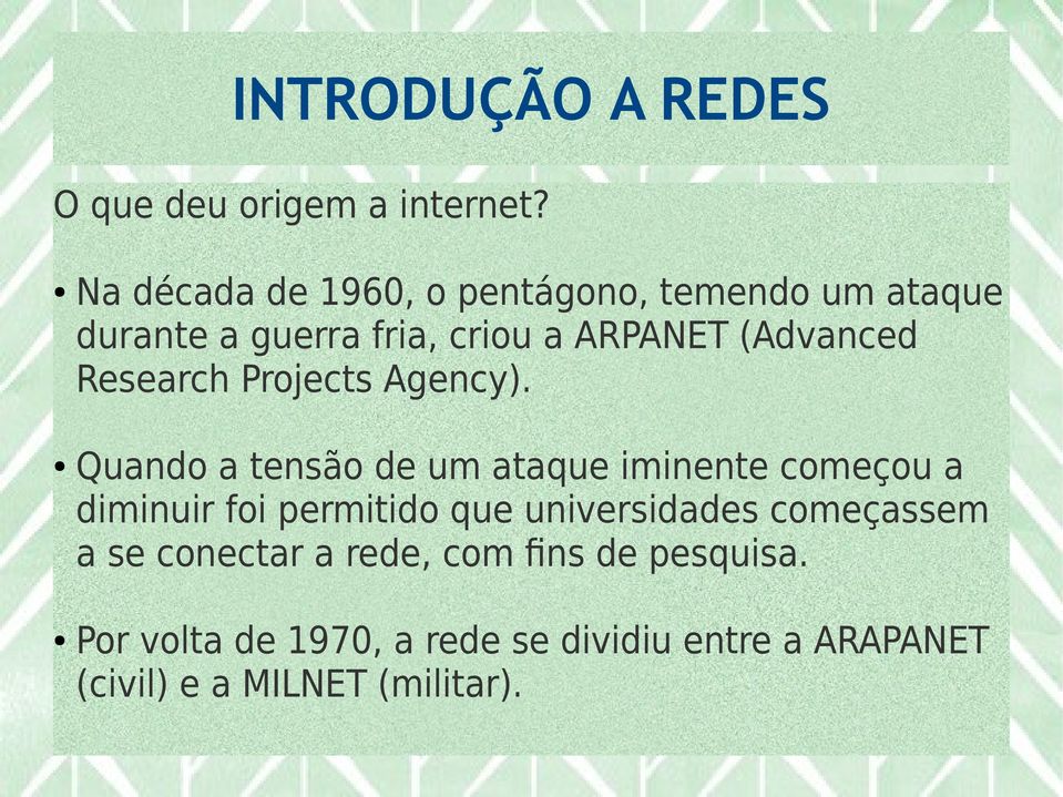 Research Projects Agency).