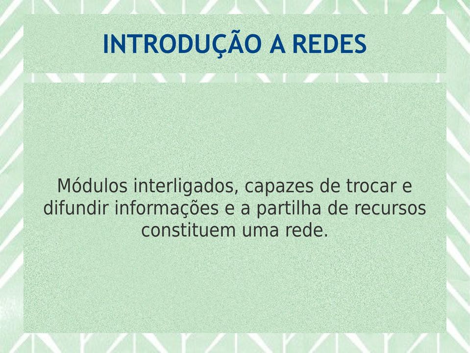 e difundir informações e a