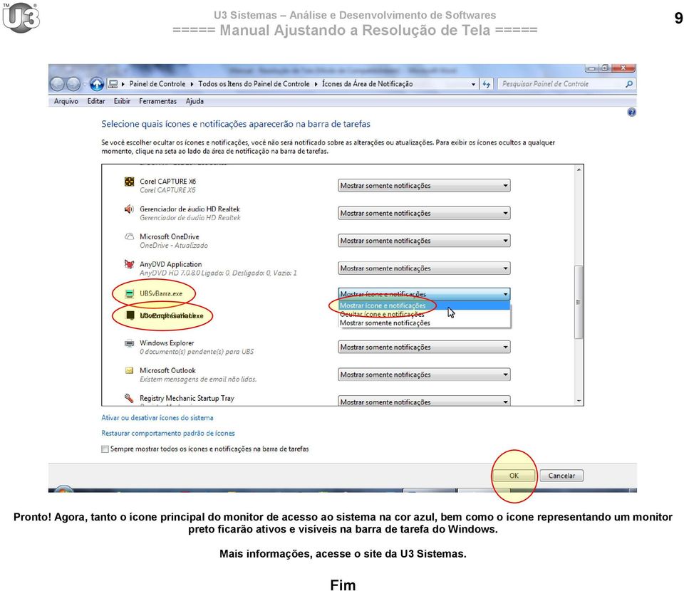 cor azul, bem como o ícone representando um monitor preto ficarão