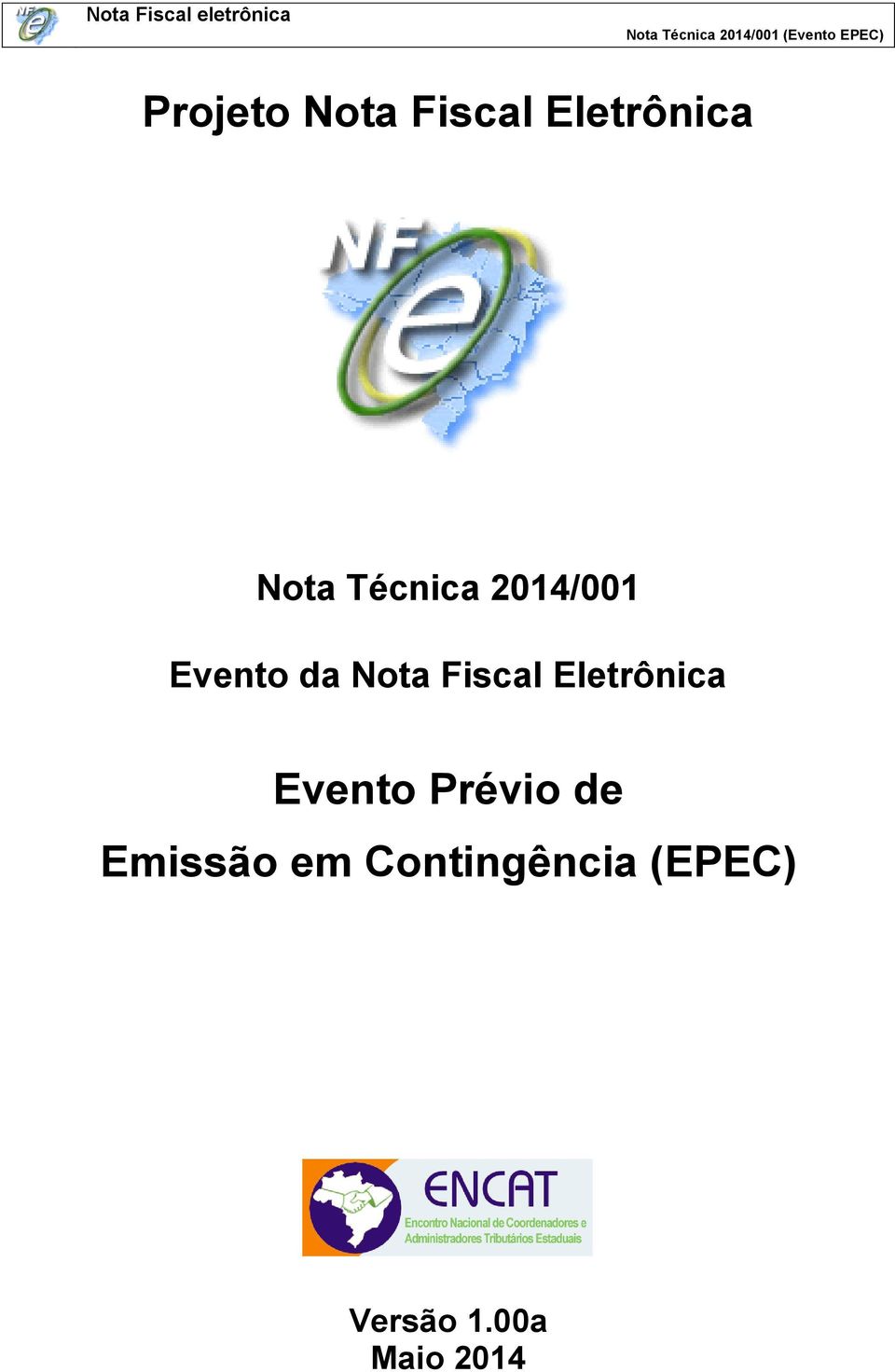 Eletrônica Evento Prévio de Emissão