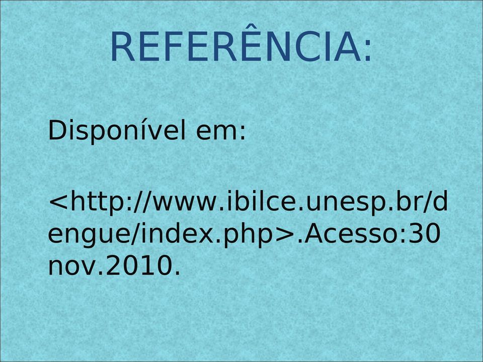 unesp.br/d engue/index.