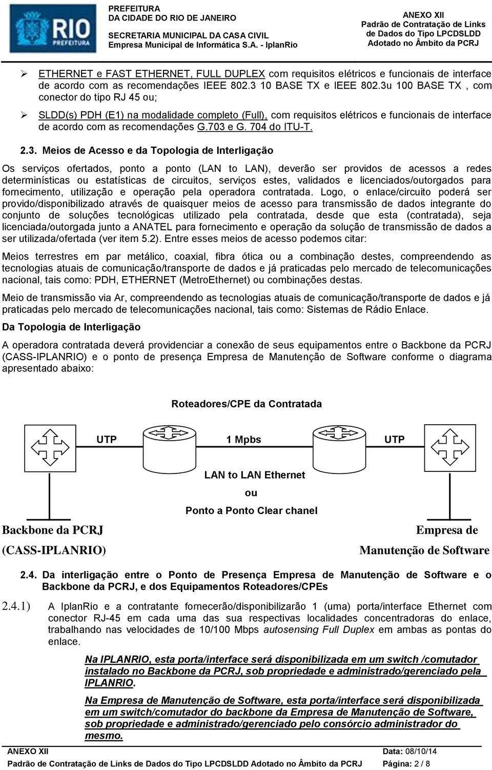 704 do ITU-T. 2.3.