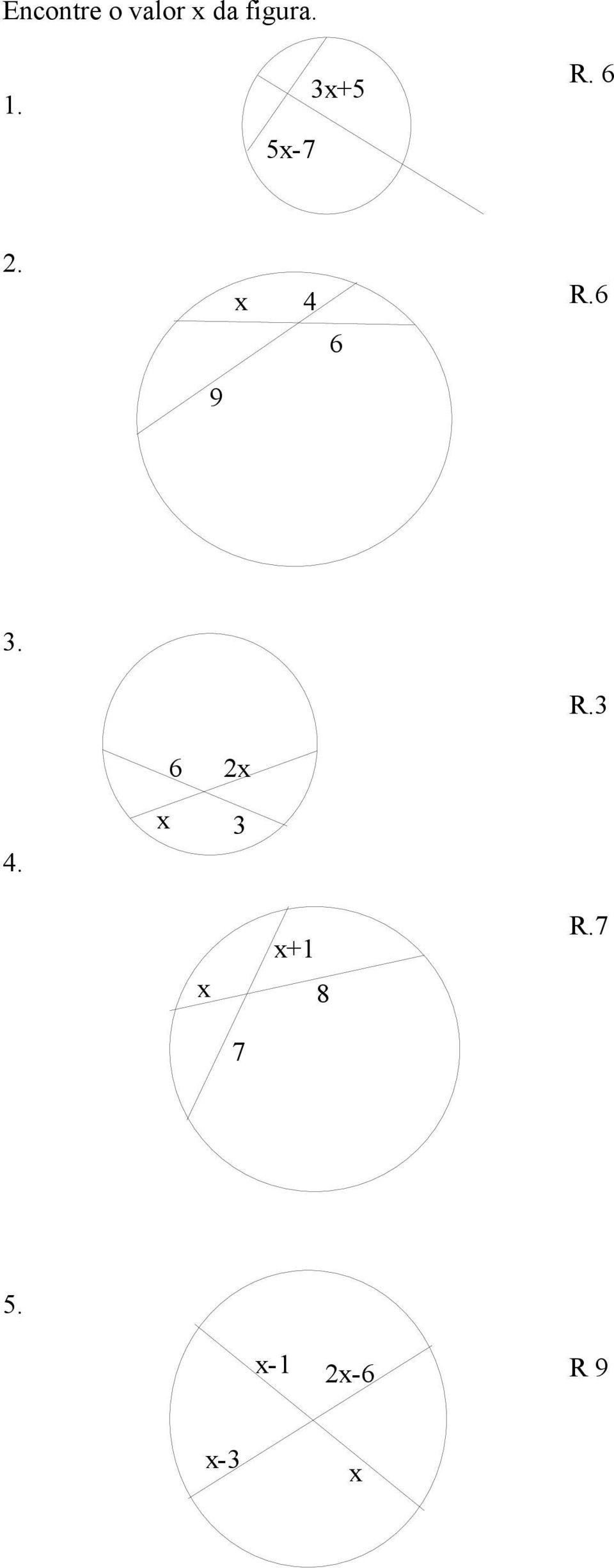 6 2. 4 6 R.6 9 3. R.3 6 2 4.