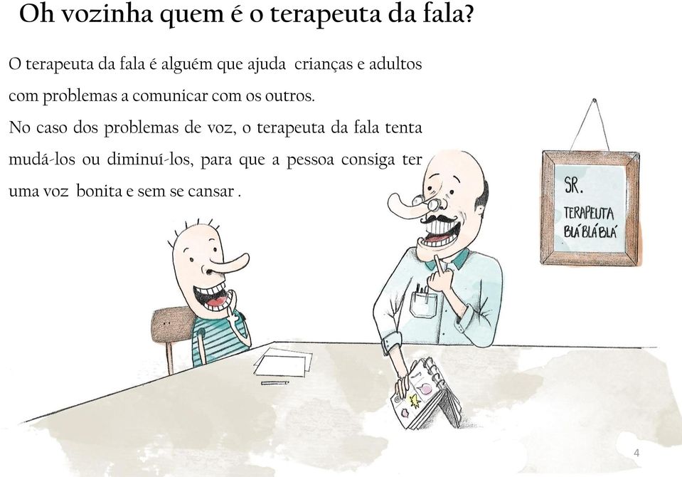 problemas a comunicar com os outros.