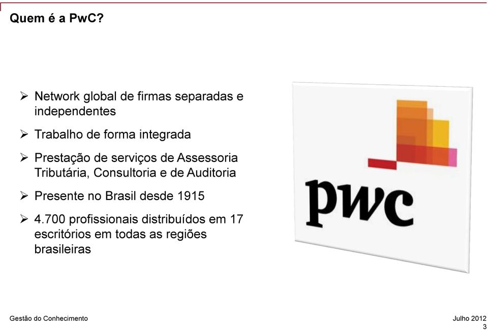 integrada Prestação de serviços de Assessoria Tributária, Consultoria