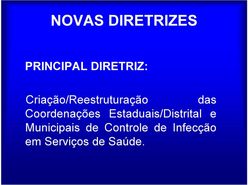 Coordenações Estaduais/Distrital e