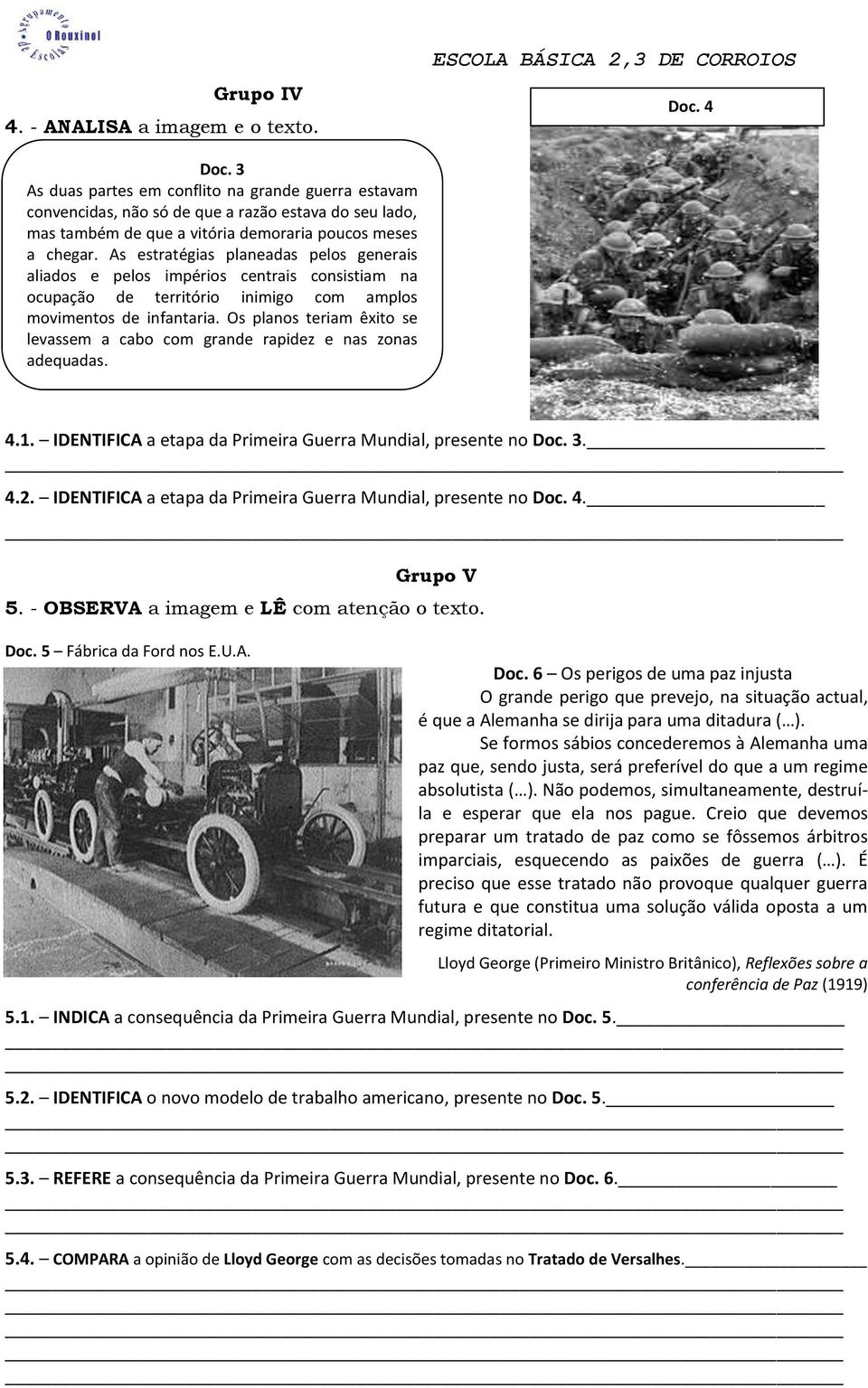 As estratégias planeadas pelos generais aliados e pelos impérios centrais consistiam na ocupação de território inimigo com amplos movimentos de infantaria.