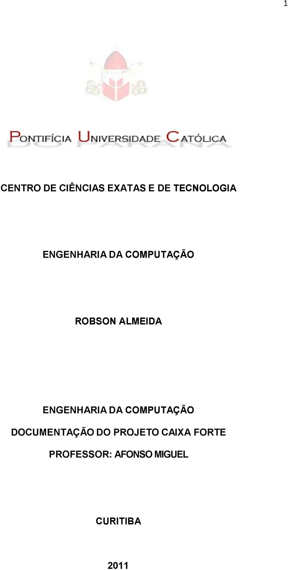 ENGENHARIA DA COMPUTAÇÃO DOCUMENTAÇÃO DO