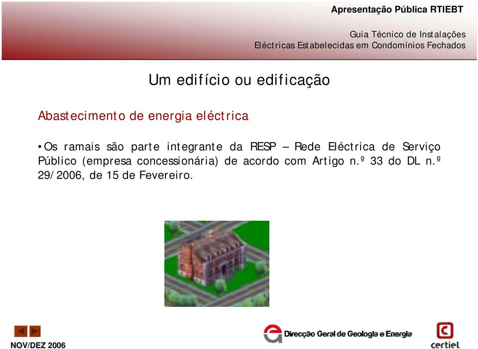 Eléctrica de Serviço Público (empresa concessionária) de