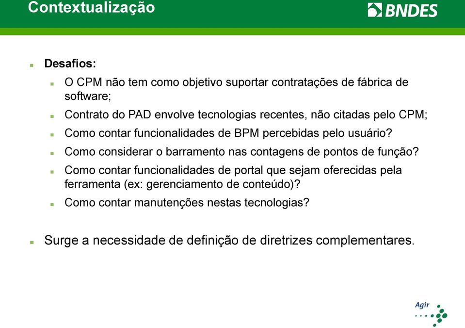 Como considerar o barramento nas contagens de pontos de função?