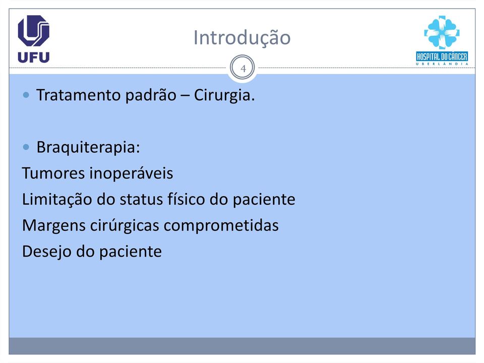 Limitação do status físico do paciente