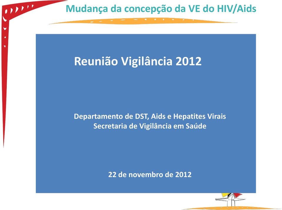 Hepatites Virais Secretaria de
