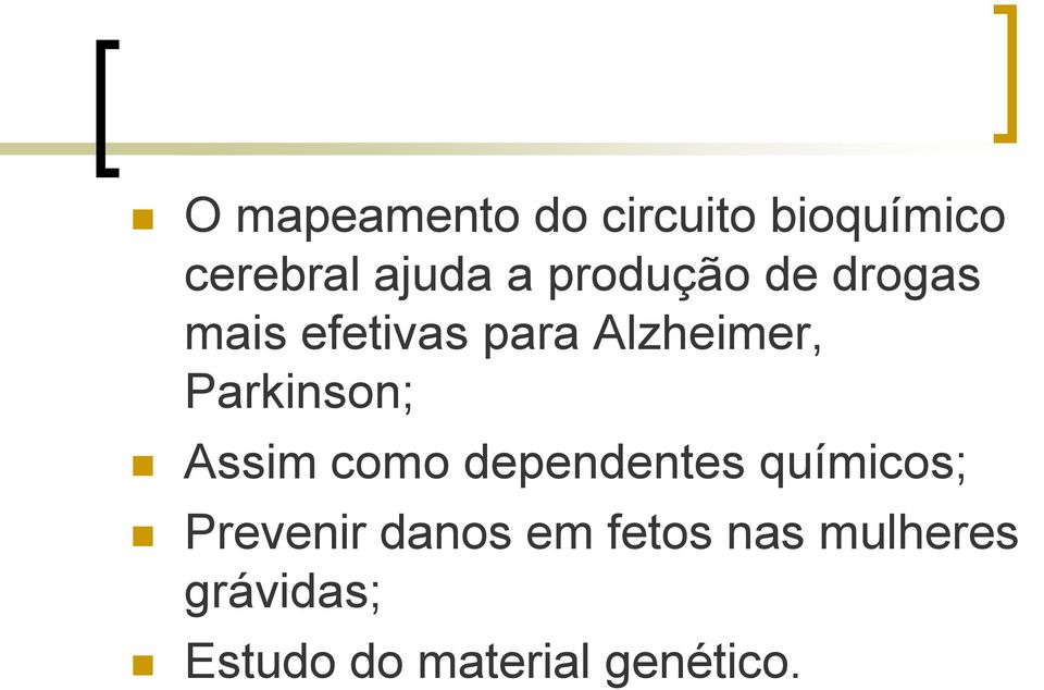 Parkinson; Assim como dependentes químicos; Prevenir