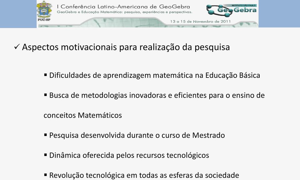 ensino de conceitos Matemáticos Pesquisa desenvolvida durante o curso de Mestrado