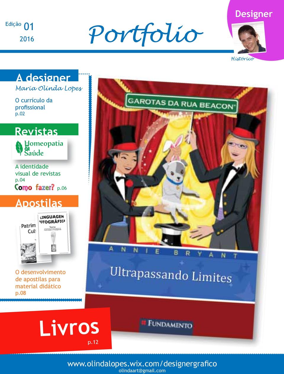 02 Revistas Homeopatia Saúde A identidade visual de revistas p.04 p.