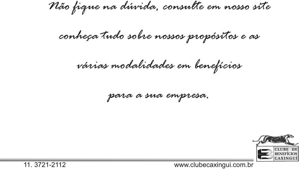 várias modalidades em benefícios para a sua