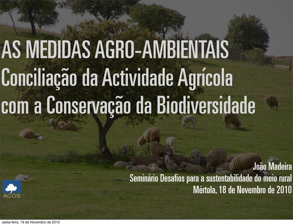 Biodiversidade ACOS João Madeira Seminário