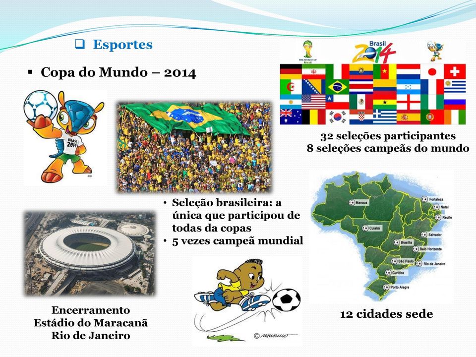 participou de todas da copas 5 vezes campeã mundial