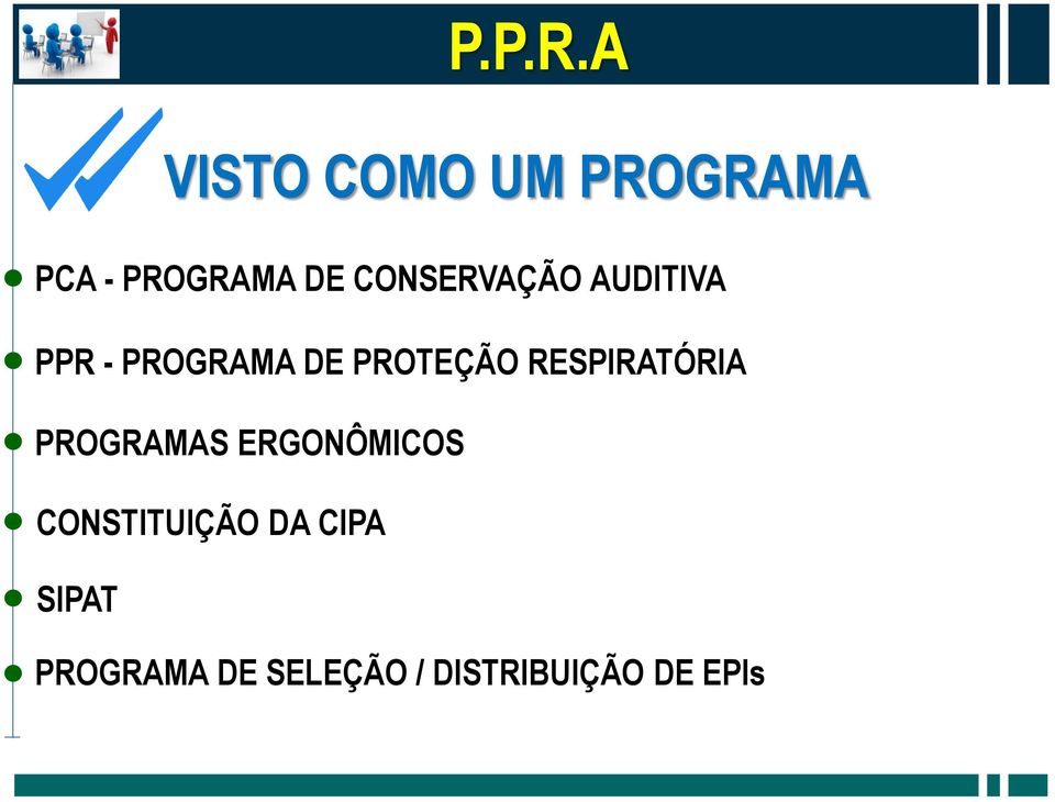 CONSERVAÇÃO AUDITIVA PPR - PROGRAMA DE PROTEÇÃO