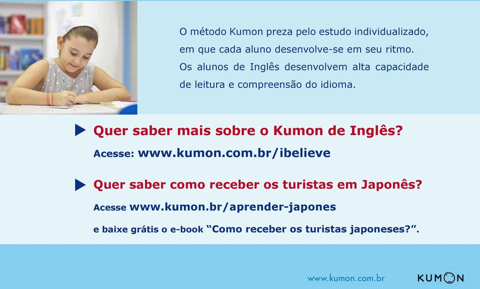 Quer saber mais sobre o Kumon de Inglês?