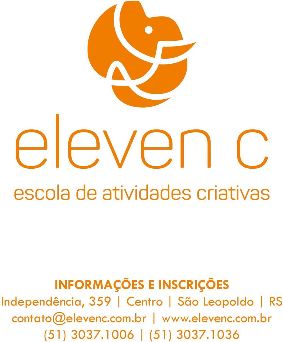 Leopoldo RS contato@elevenc.