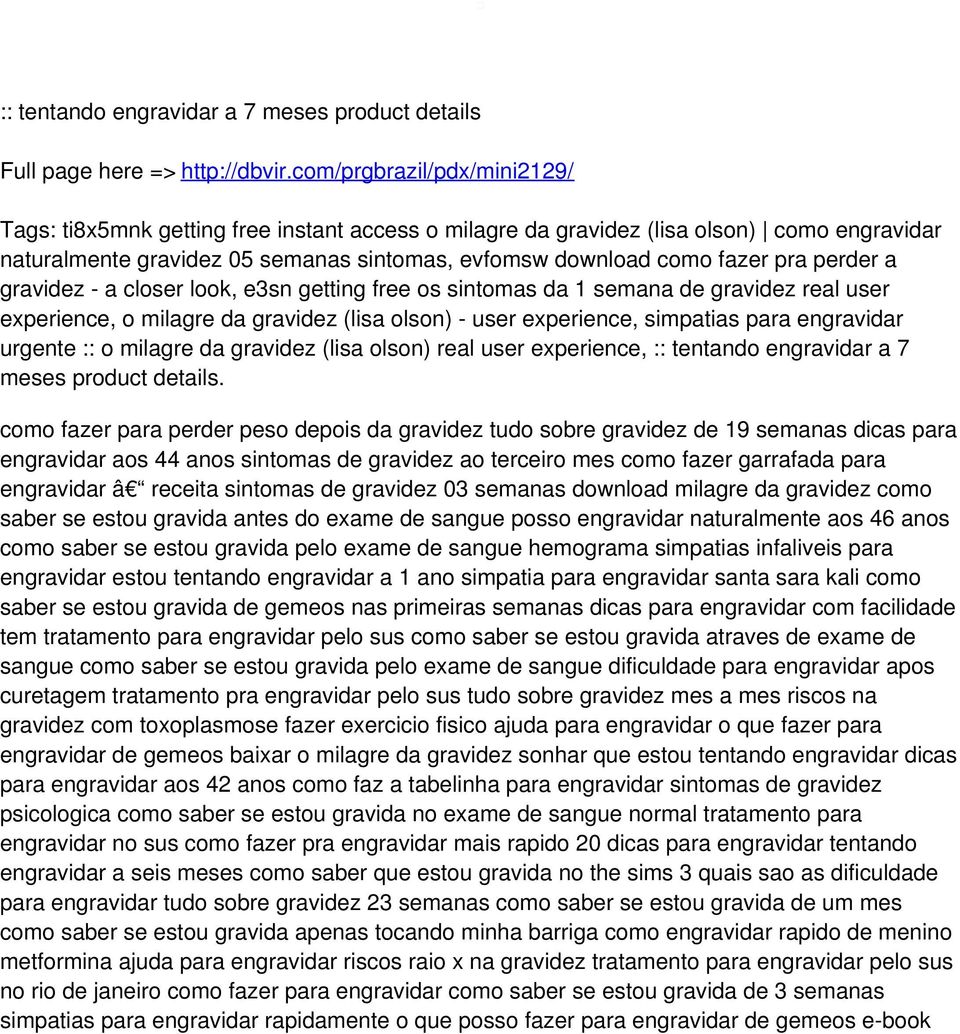 perder a gravidez - a closer look, e3sn getting free os sintomas da 1 semana de gravidez real user experience, o milagre da gravidez (lisa olson) - user experience, simpatias para engravidar urgente