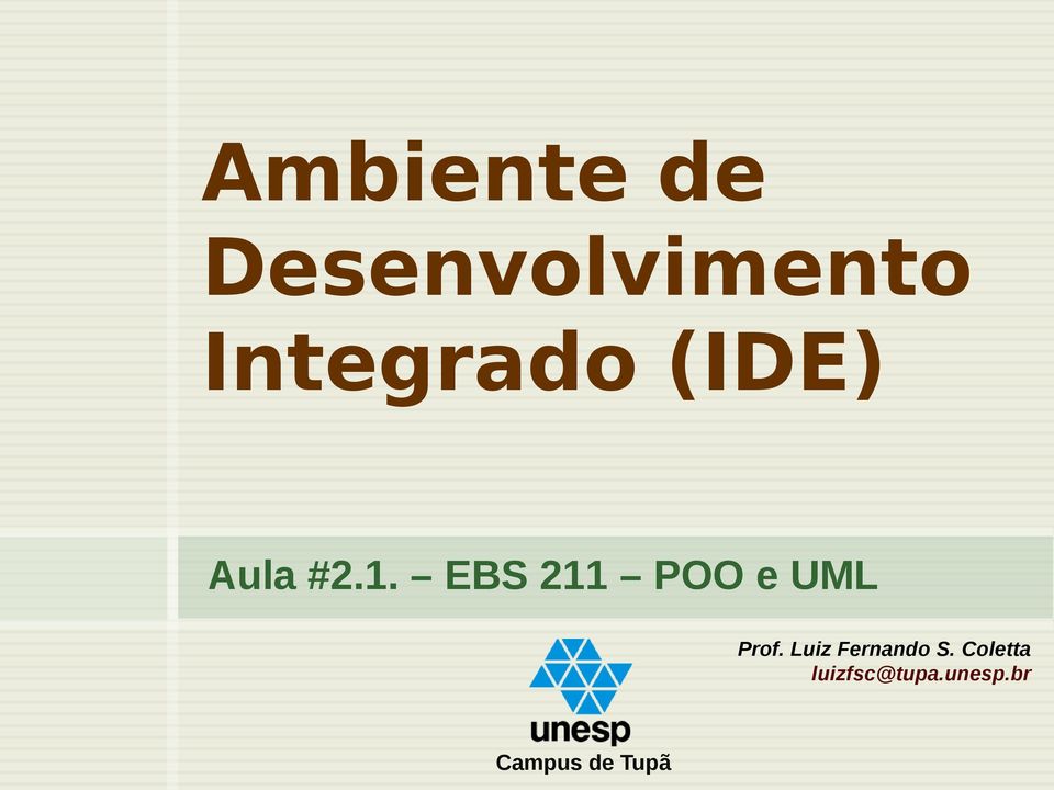 EBS 211 POO e UML Prof.