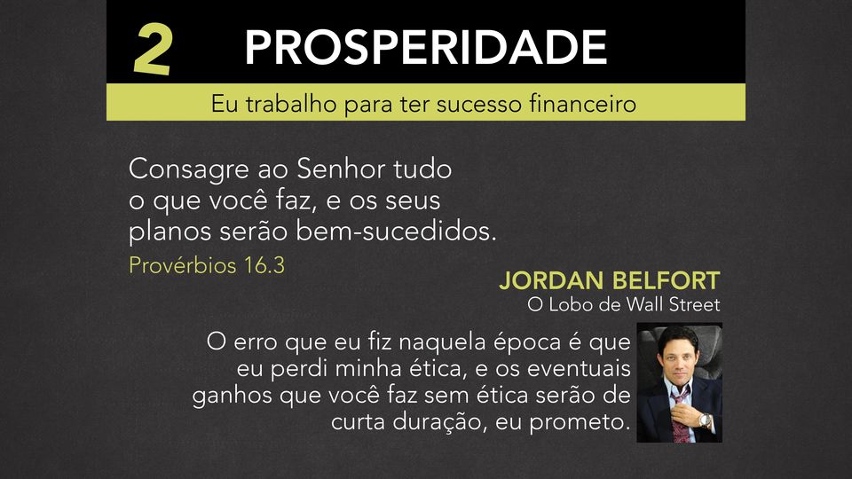 3 JORDAN BELFORT O Lobo de Wall Street O erro que eu fiz naquela época é que eu